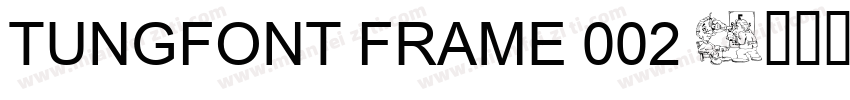 tungfont frame 002 R字体转换